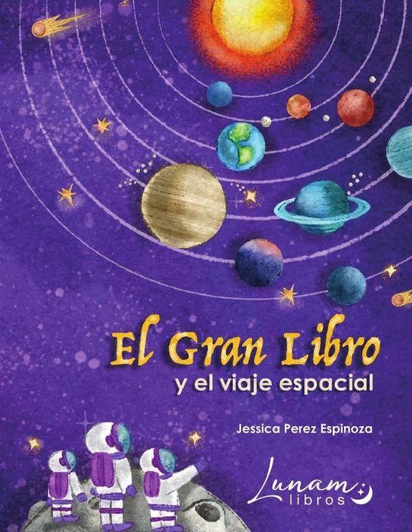 El Gran Libro y el viaje espacial | Jessica Perez Espinoza