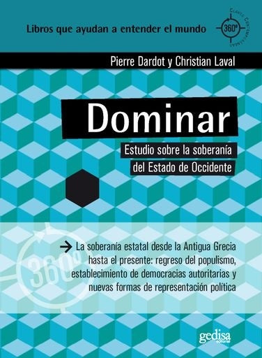 Dominar. Estudio sobre la soberanía del estado de occidente | CHRISTIAN LAVAL Y PIERRE DARDOT