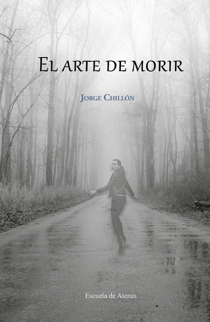 El arte de morir | Jorge Chillon