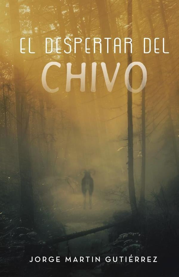 El despertar del chivo | Martin Jorge
