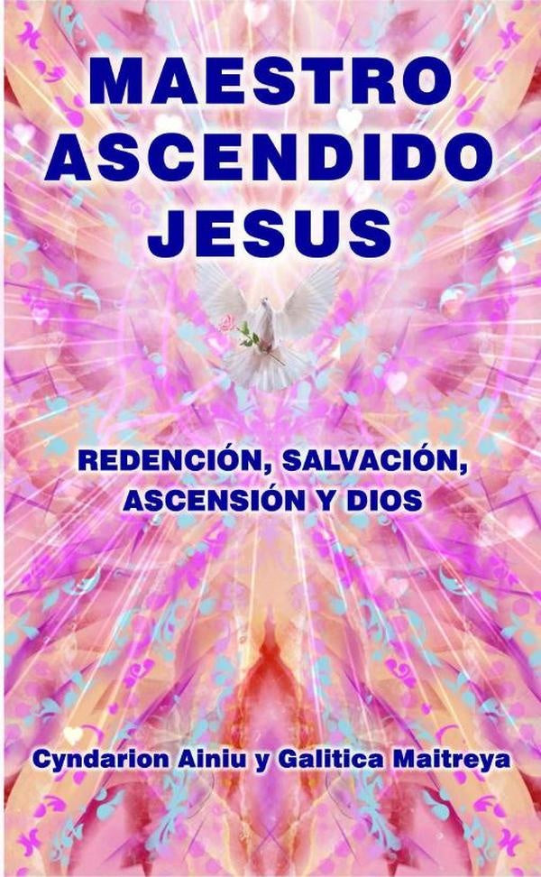 Maestro Ascendido Jesus | Cyndarion Ainiu