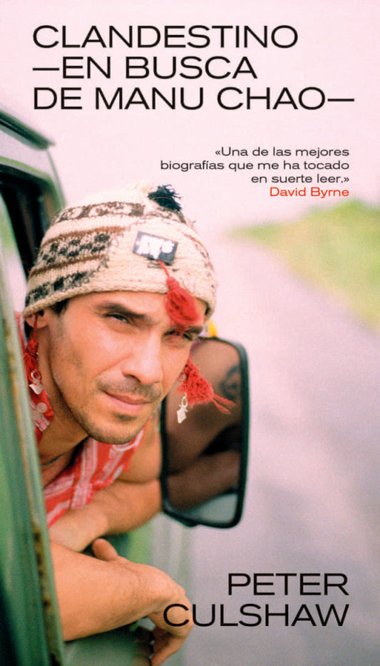 Clandestino - en busca de Manu Chao - | Peter Culshaw