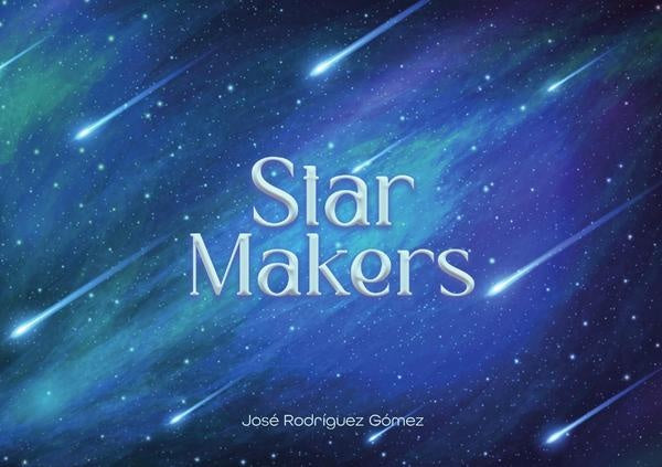 Star makers | Jose Rodriguez Gomez