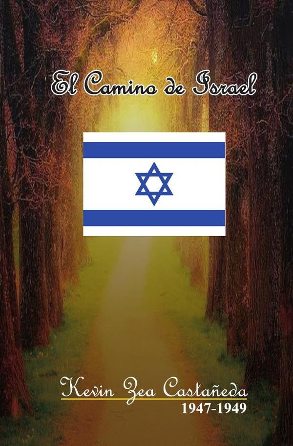 El camino de israel | Zea Zea Casta?eda