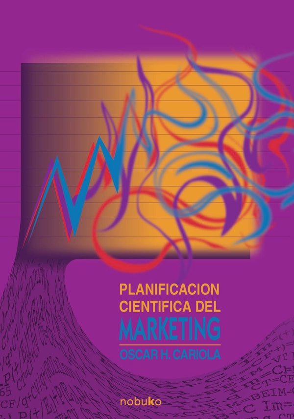 Planificacion cientifica del marketing | oscar Horacio Cariola