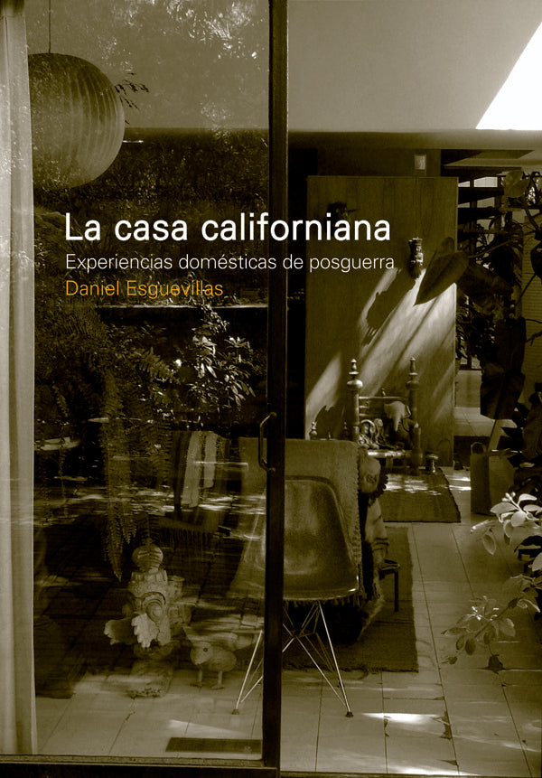 La casa californiana | Daniel Erguevillas