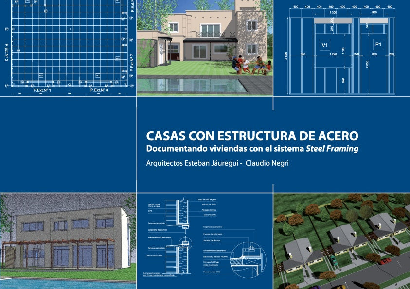 Casas con estructuras de acero | Esteban Juaregui