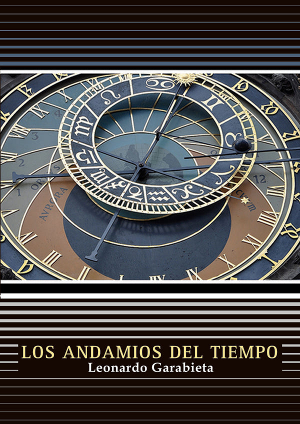 Los andamios del tiempo | Leonardo Garabieta