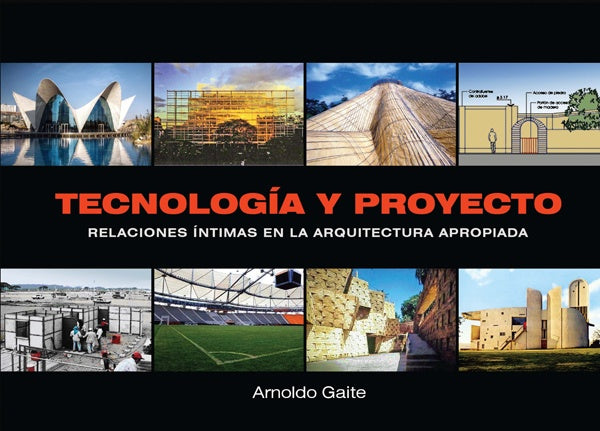 Tecnologia y proyecto | Arnoldo Gaite