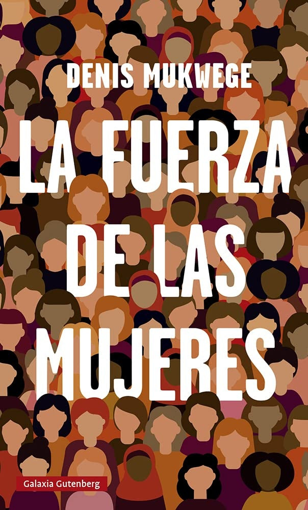 La fuerza de las mujeres | Denis Mukwege
