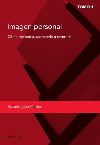 Imagen personal. TOMO I | Rosario Jijena Sanchez