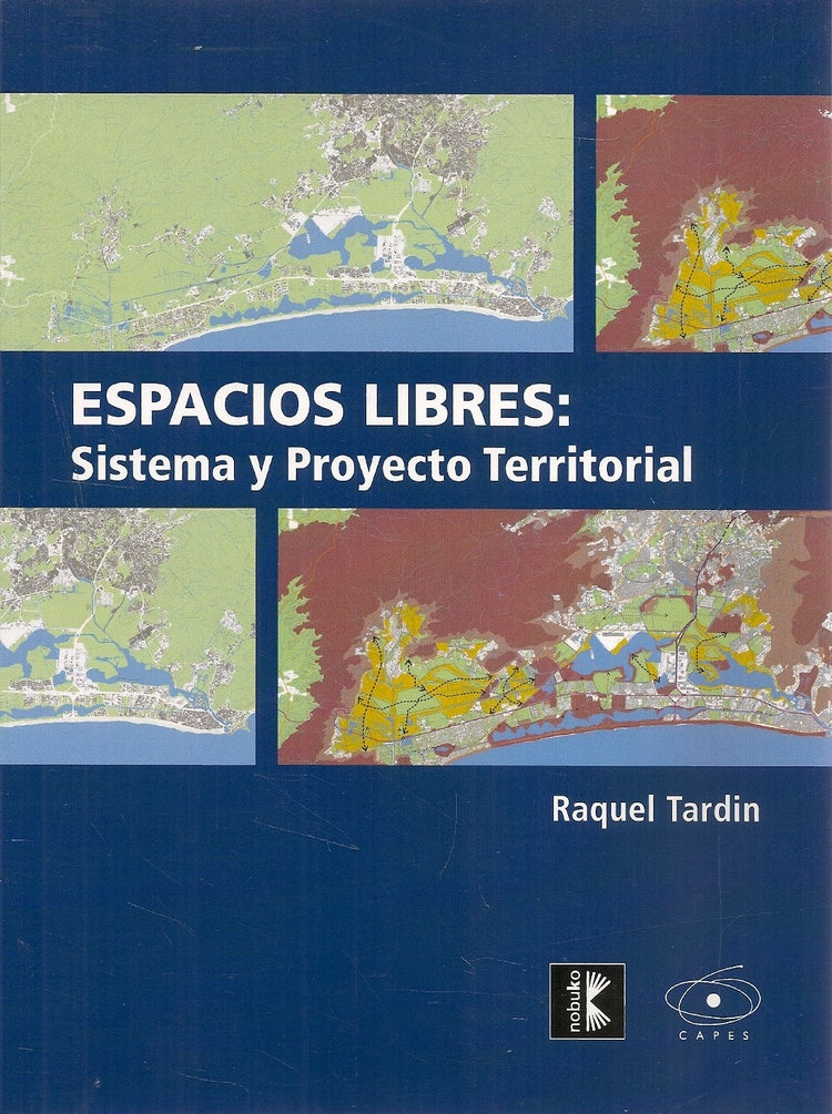 Espacios libres: Sistema y proyecto territorial | Raquel Tardin