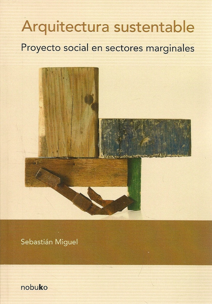 Arquitectura sustentable | Sebastian Miguel