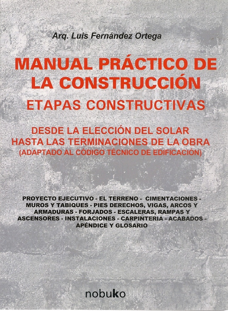 Manual practico de la construccion | Luis Fernandez