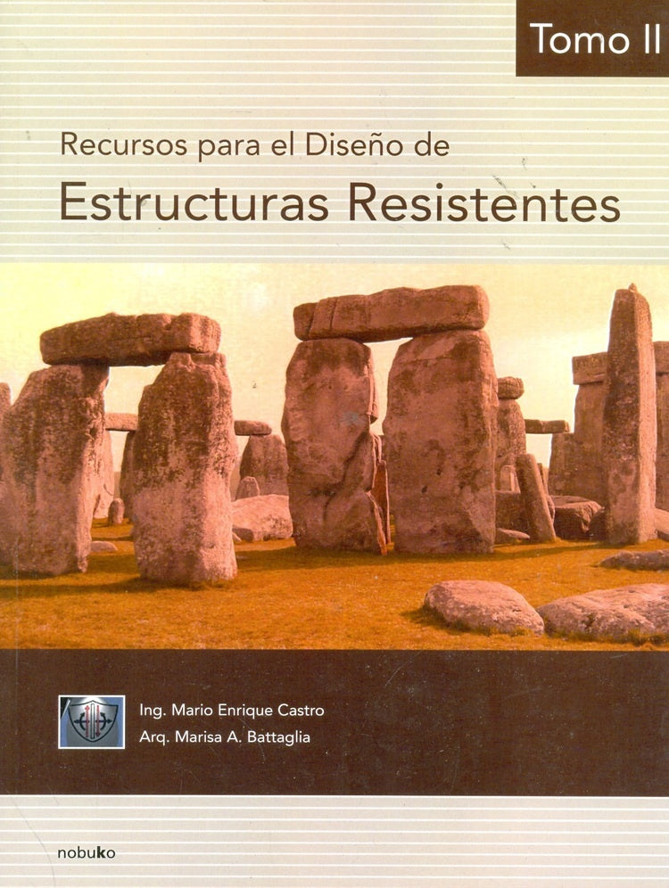 Recursos para el dise?o de estructuras resistentes 2 | Mario Enrique Castro