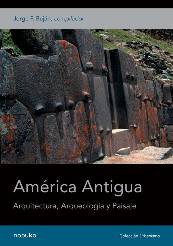 America antigua | Jorge F. Bujan