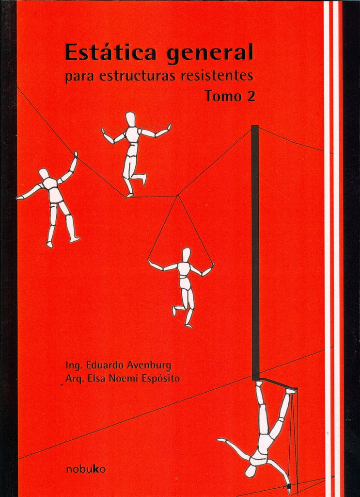 Estatica general para estructuras resistentes - Tomo 2 | Eduardo Avenburg