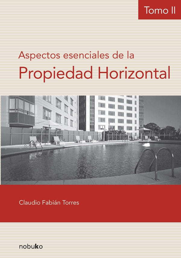 Aspectos esenciales de la propiedad horizontal - Tomo II | Claudio Fabian Torres