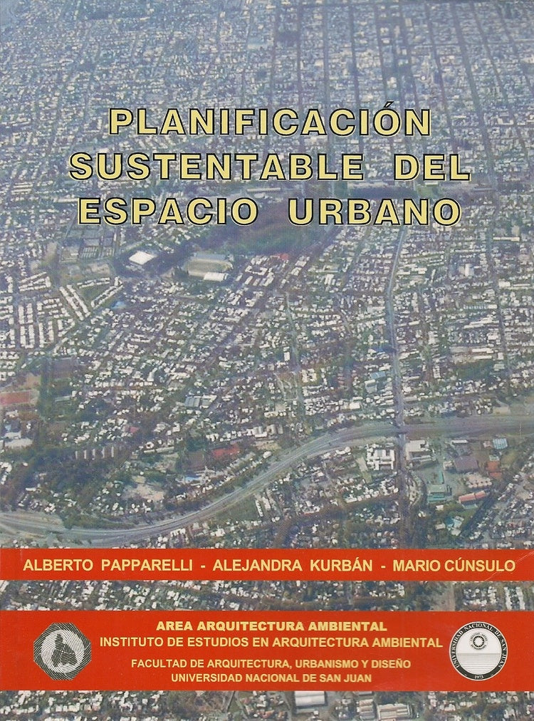 Planificacion sustentable del espacio urbano | Alberto Papparelli