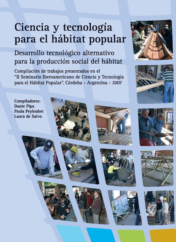 Ciencia y tecnologia para el habitat popular 2008 | Dante Pipa