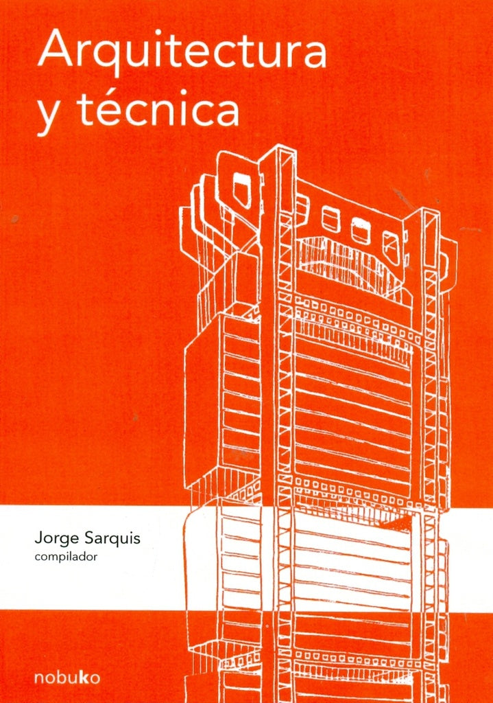 Arquitectura y tecnica | Jorge Sarquis