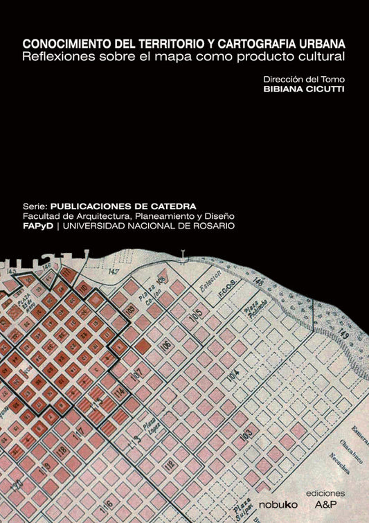 Conocimiento del territorio y cartografia urbana | Bibiana Cicutti