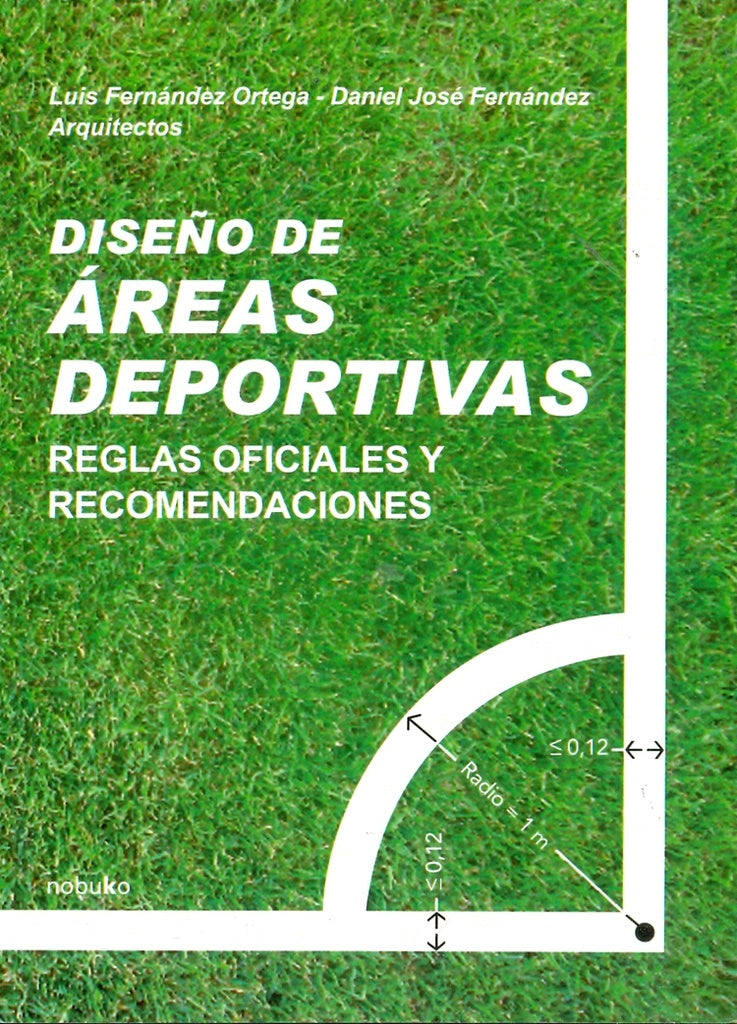 Dise?o de areas deportivas | Luis Fernandez Ortega