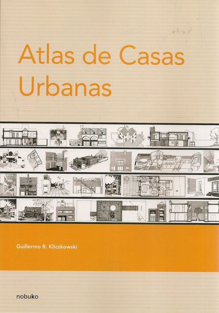 Atlas de casas urbanas | Guillermo Kliczkowski