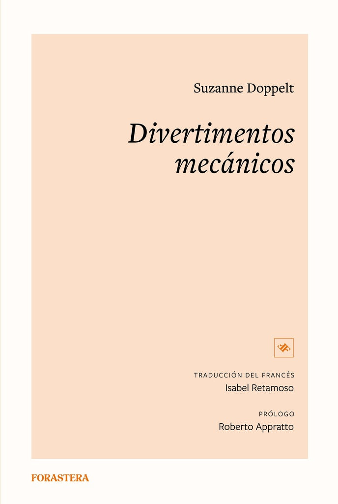 Divertimentos mecánicos | Suzanne Doppelt