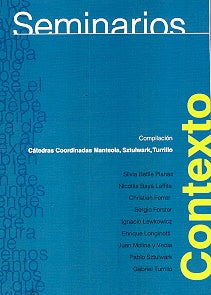Seminarios: contextos | Pablo Sztulwark