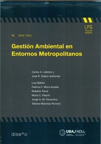 Gestion Ambiental en Entornos Metropolitanos | Luis Osvaldo Babbo