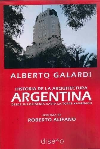 Historia de la Arquitectura Argentina | Galardi