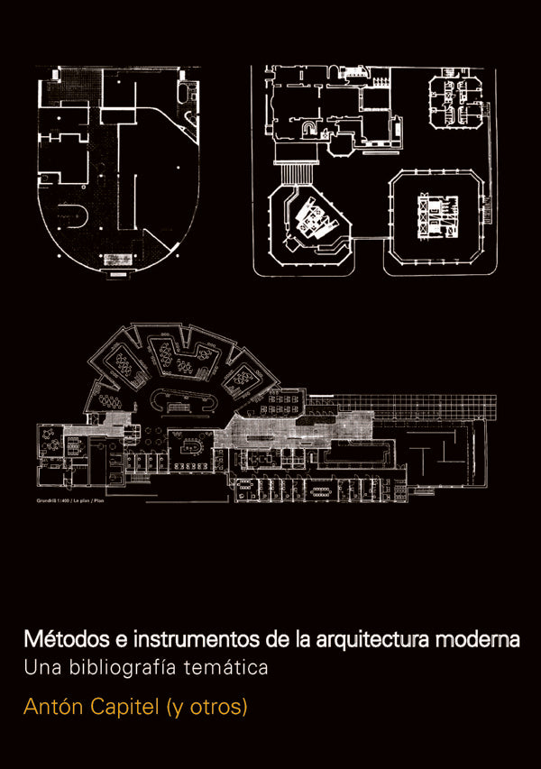 Metodos e instrumentos de la arquitectura moderna | Anton Capitel