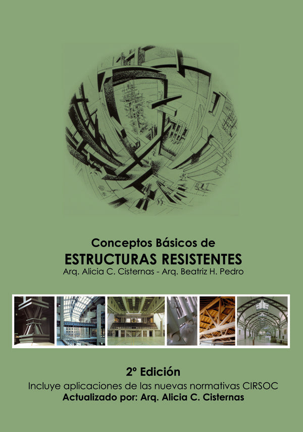 Conceptos basicos de estructuras resistentes | Beatriz Pedro