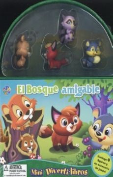 El Bosque Amigable. Mini Diverti-Libros | Phidal Publishing Inc