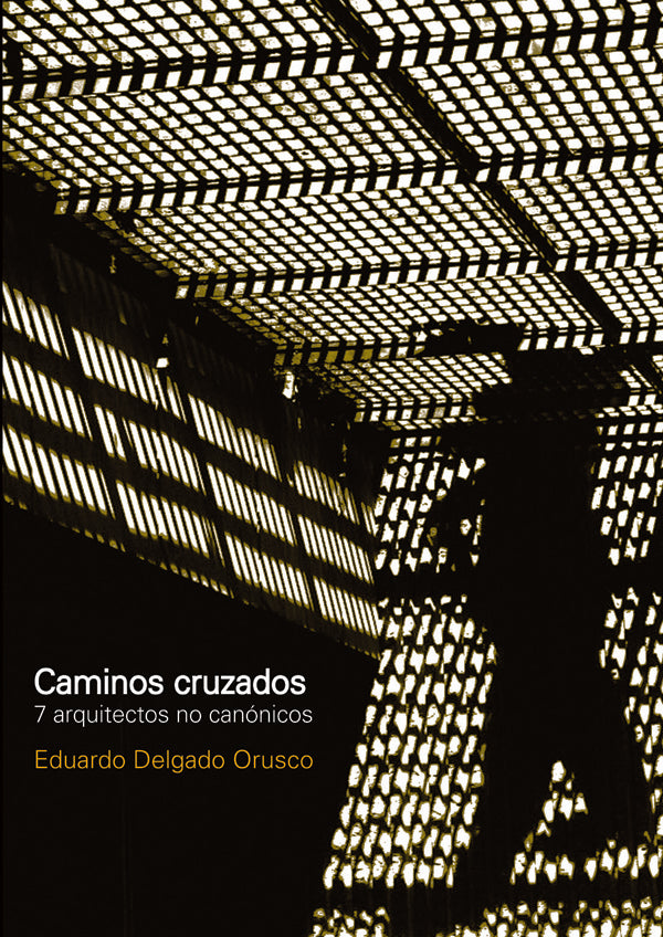 Caminos cruzados | Eduardo Delgado Orusco