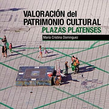 Valoracion del patrimonio cultural | Maria Cristina Dominguez