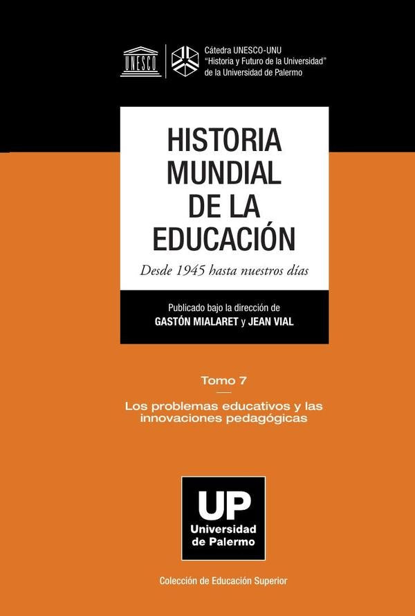 Historia mundial de la educacion #7 | Gaston Mialaret