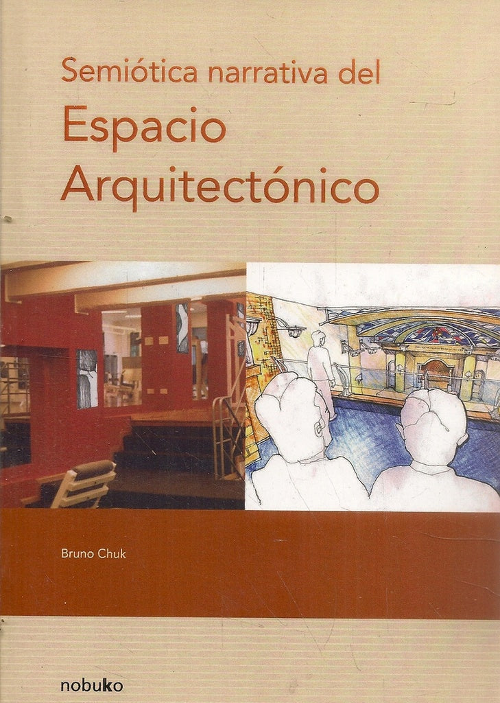 Semiotica narrativa del espacio arquitectonico | Bruno Chuck