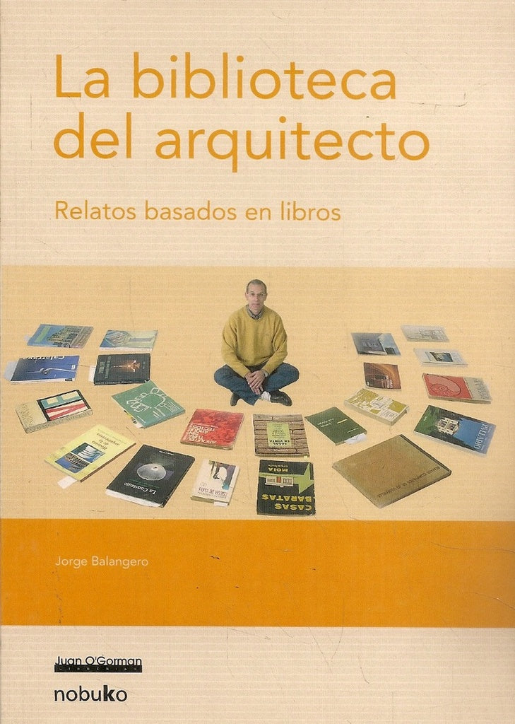 La biblioteca del arquitecto | Jorge Balangero