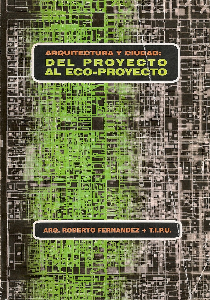 Arquitectura y ciudad | Roberto Fernandez