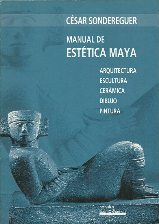 Manual de estetica Maya | Pedro Sondereguer