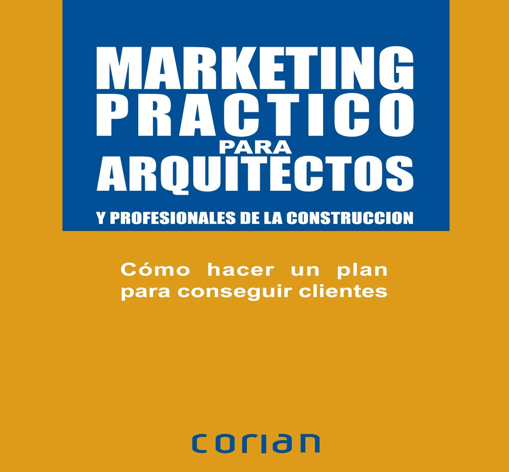 Marketing Practico para Arquitectos (Portugues) | Sergio Corian