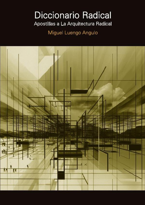 Diccionario radical | Miguel Luengo Angulo