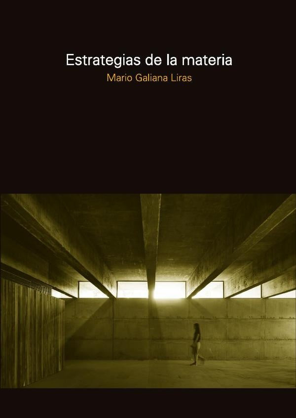 Estrategias de la materia | Mario Galiana Liras