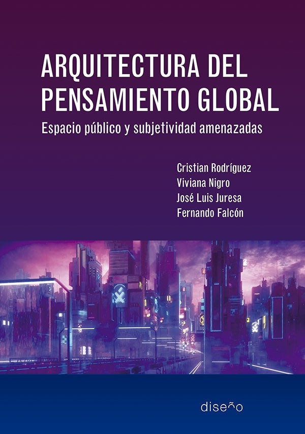 Arquitectura del pensamiento global | Cristian Rodriguez