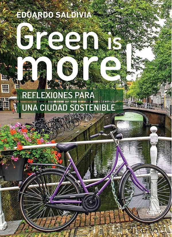 Green is more | Eduardo Saldivia