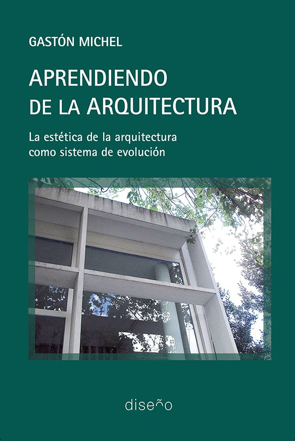 Aprendiendo de la arquitectura | Gaston Michel