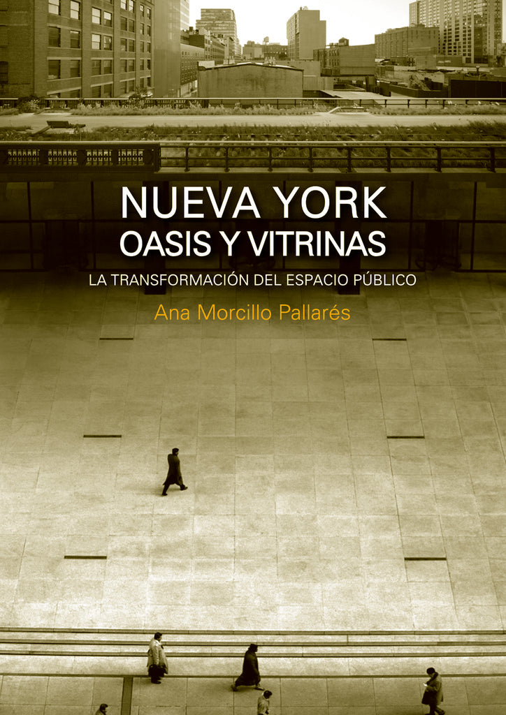 Nueva york. Oasis y vitrinas | Ana Morcillo Pallares