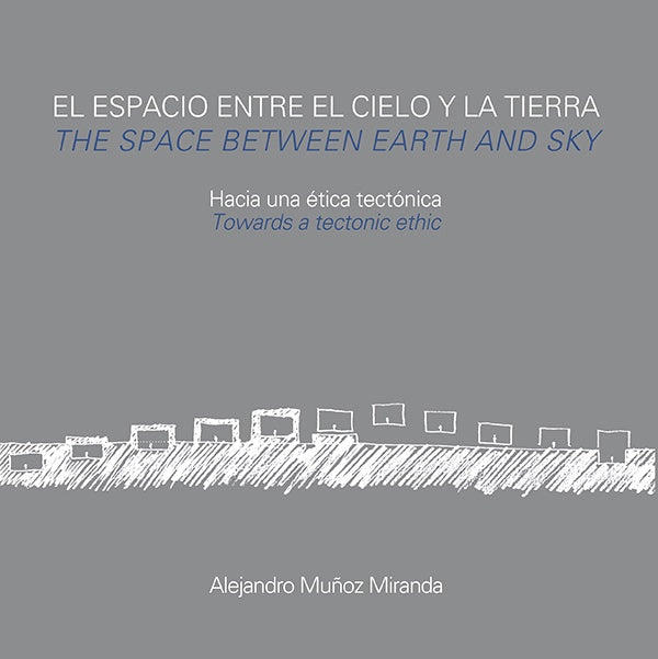 El espacio entre el cielo y la tierra | Alejandro Mu?oz Miranda